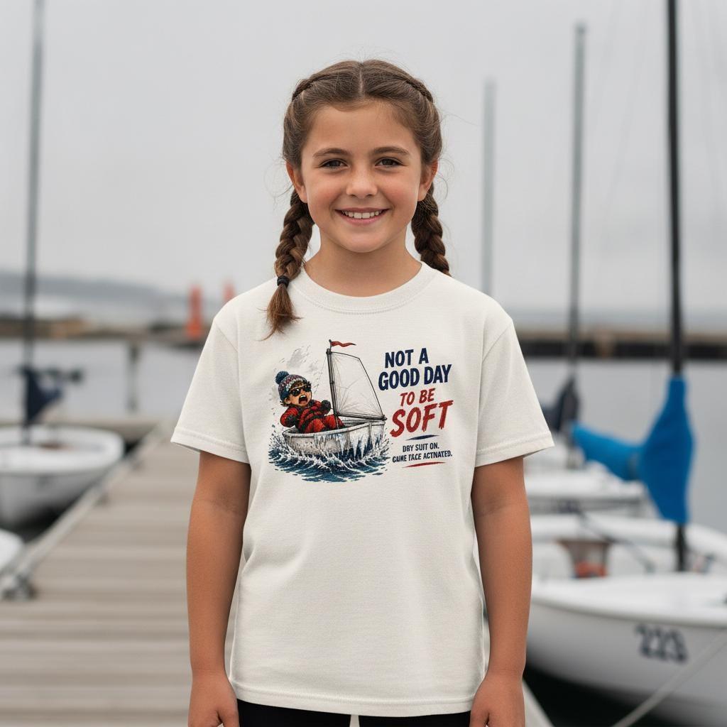 Optimist Sailing Youth T-Shirt - Not a Good Day to Be Soft Funny Sailor Tee - Garment Dyed Heavyweight Kids Shirt for Opti Sailors