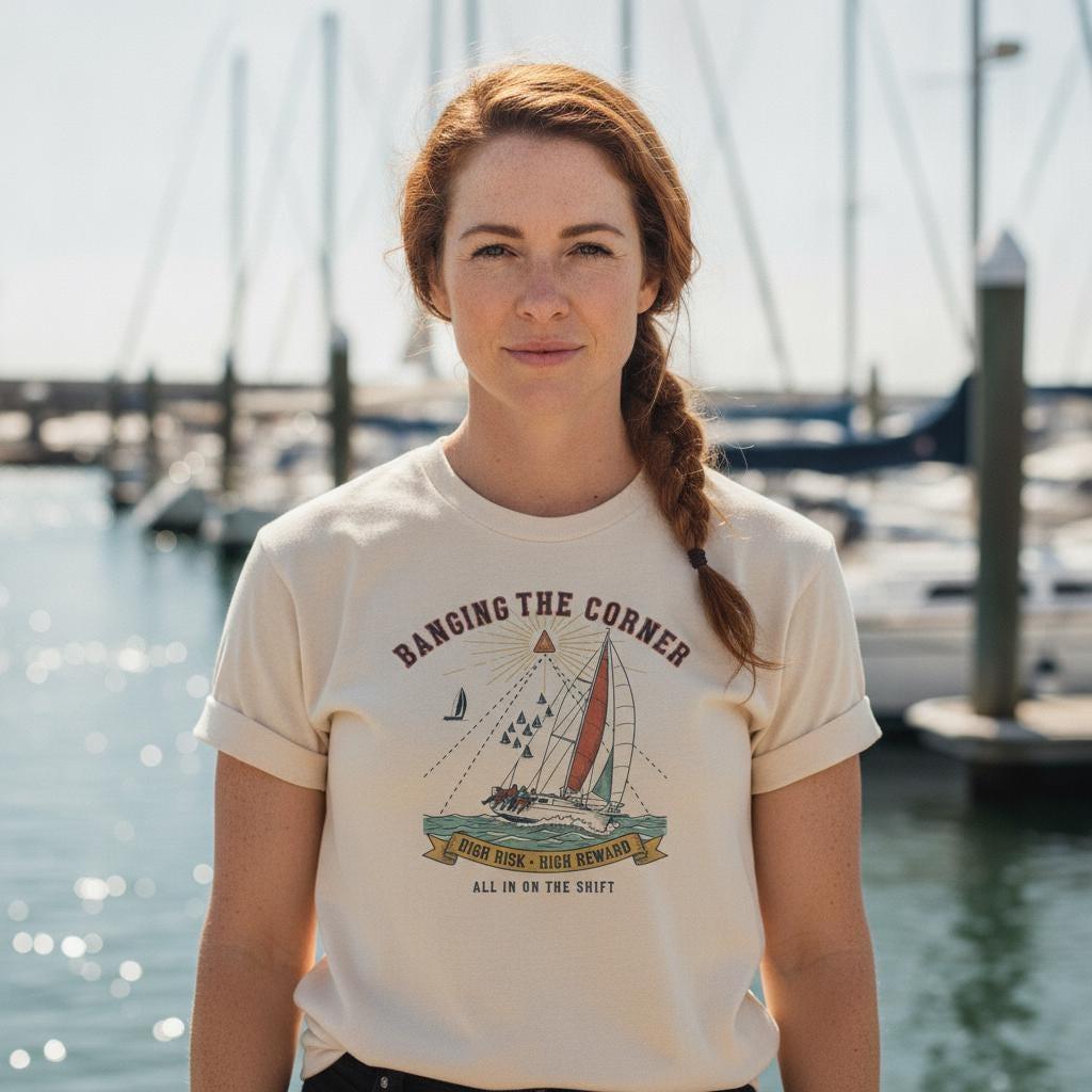 Banging The Corner Sailing Tee | Funny Sailboat Racing Shirt | High Risk High Reward Regatta Gift | Vintage Garment-Dyed Heavyweight