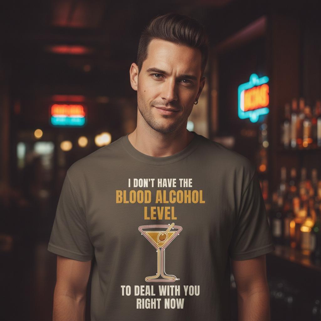 Funny Cocktail Shirt | I Don't Have The Blood Alcohol Level To Deal With You Right Now | Retro Neon Bar Tee