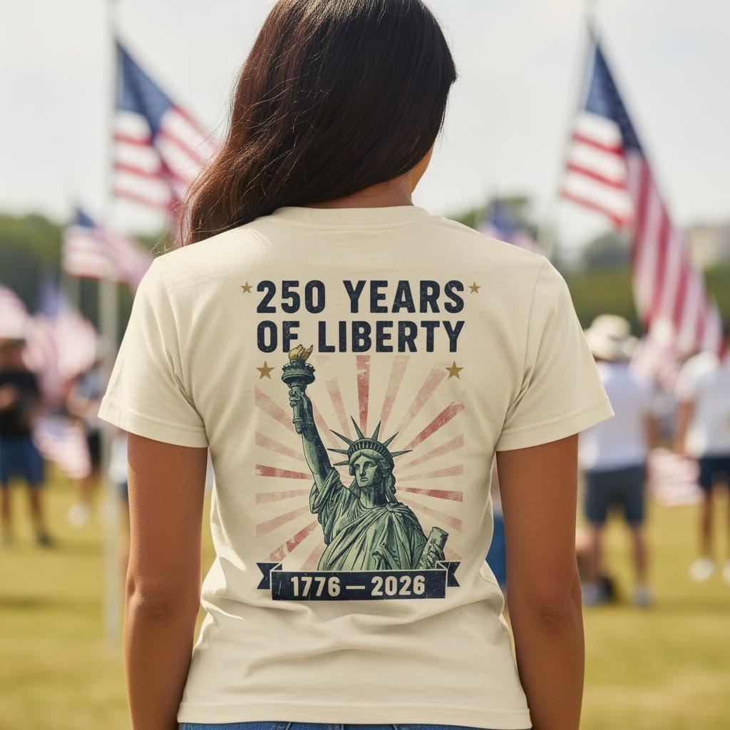 Statue of Liberty 250th Anniversary T-Shirt | USA Patriotic 1776-2026 Tee