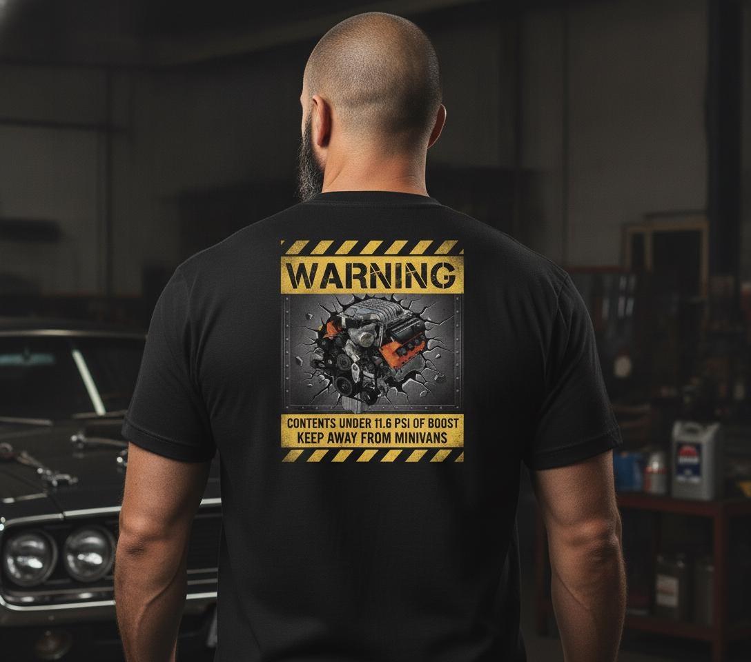 Warning Contents Under Boost T-Shirt | Funny Supercharged Muscle Car Shirt | V8 Engine Warning Sign Tee | Gift For Car Guys & Gearheads